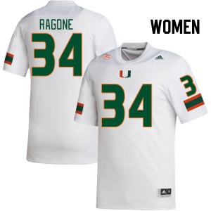 Women Ryan Ragone White Hurricanes College Football #34 Jersey 510446-691