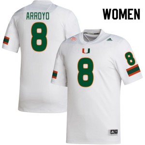 Women Elijah Arroyo White Miami College Football #8 Jersey 114683-892